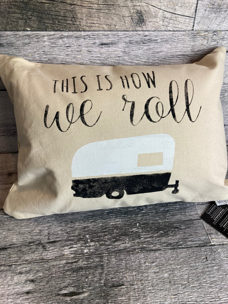 This is how we roll pillow