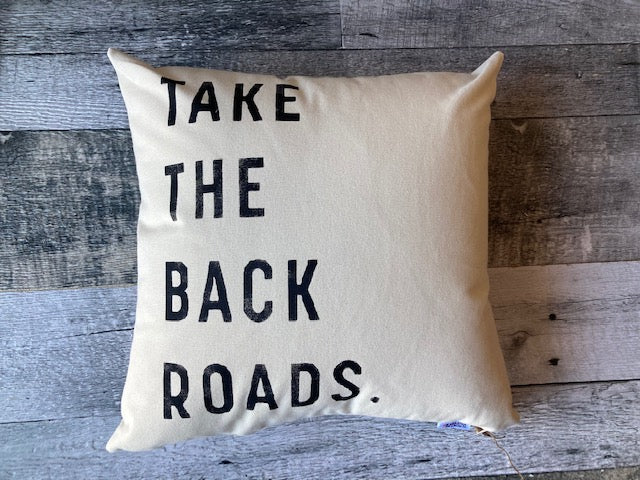 Take The Back Roads pillow