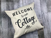 Welcome To Our Cottage pillow
