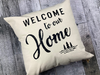 Welcome To Our Home pillow