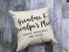 Custom where memories are made | Grandma and Grandpa pillow