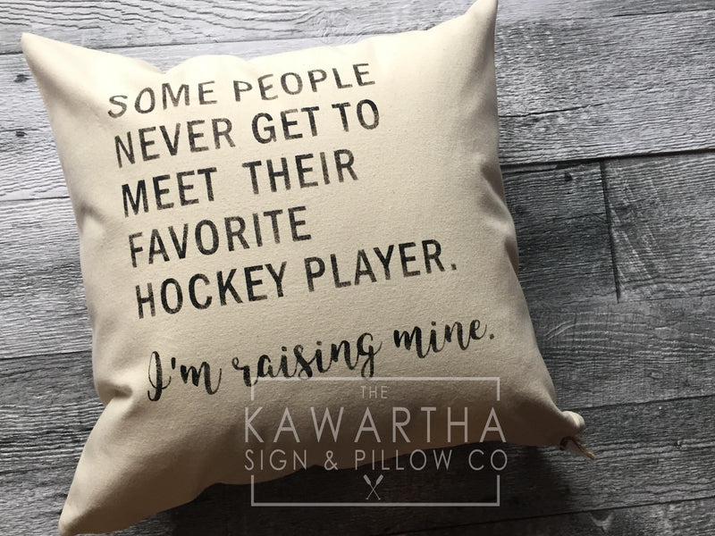 I'm Raising Mine - Hockey Pillow Cover